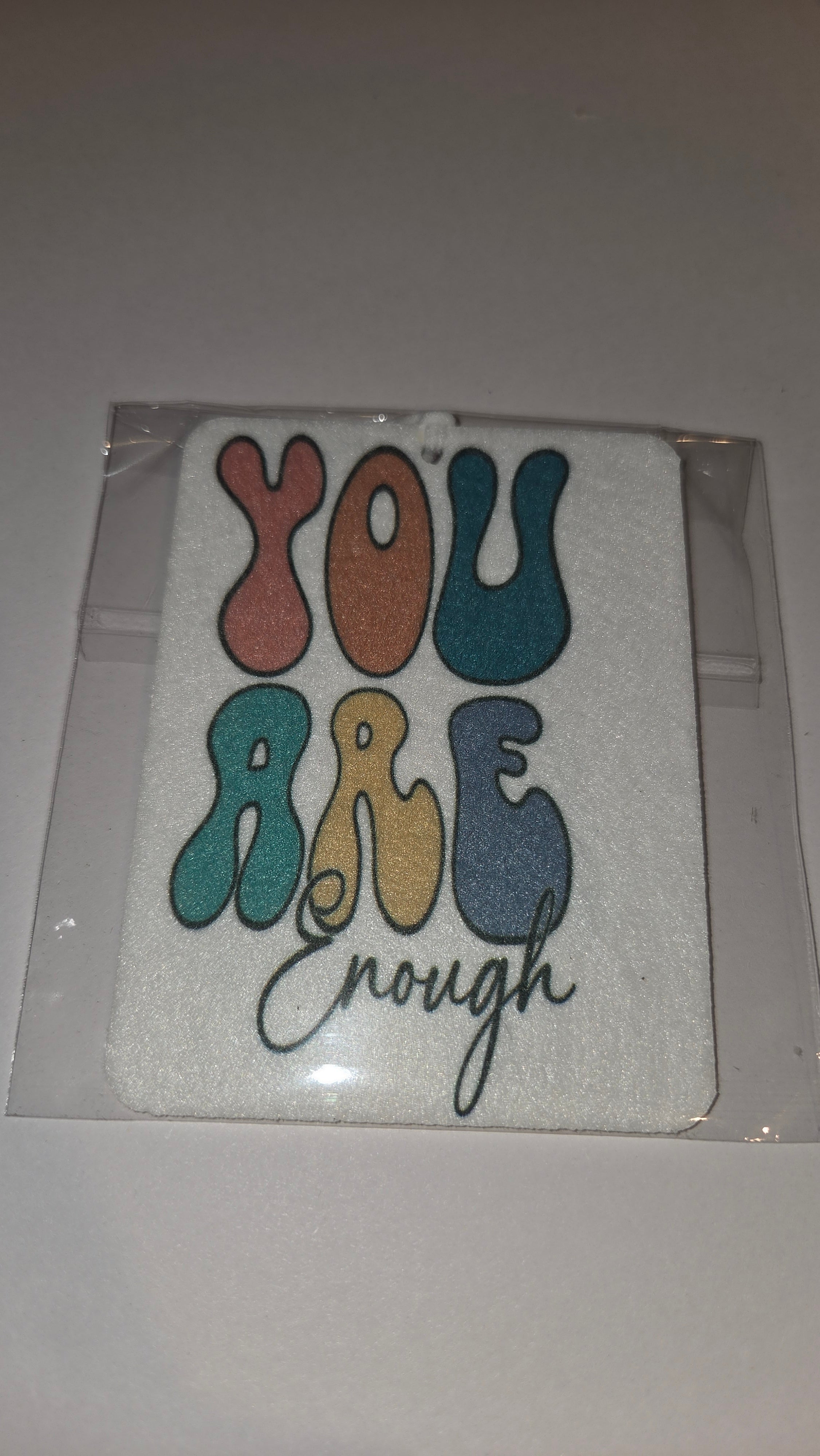You are enough