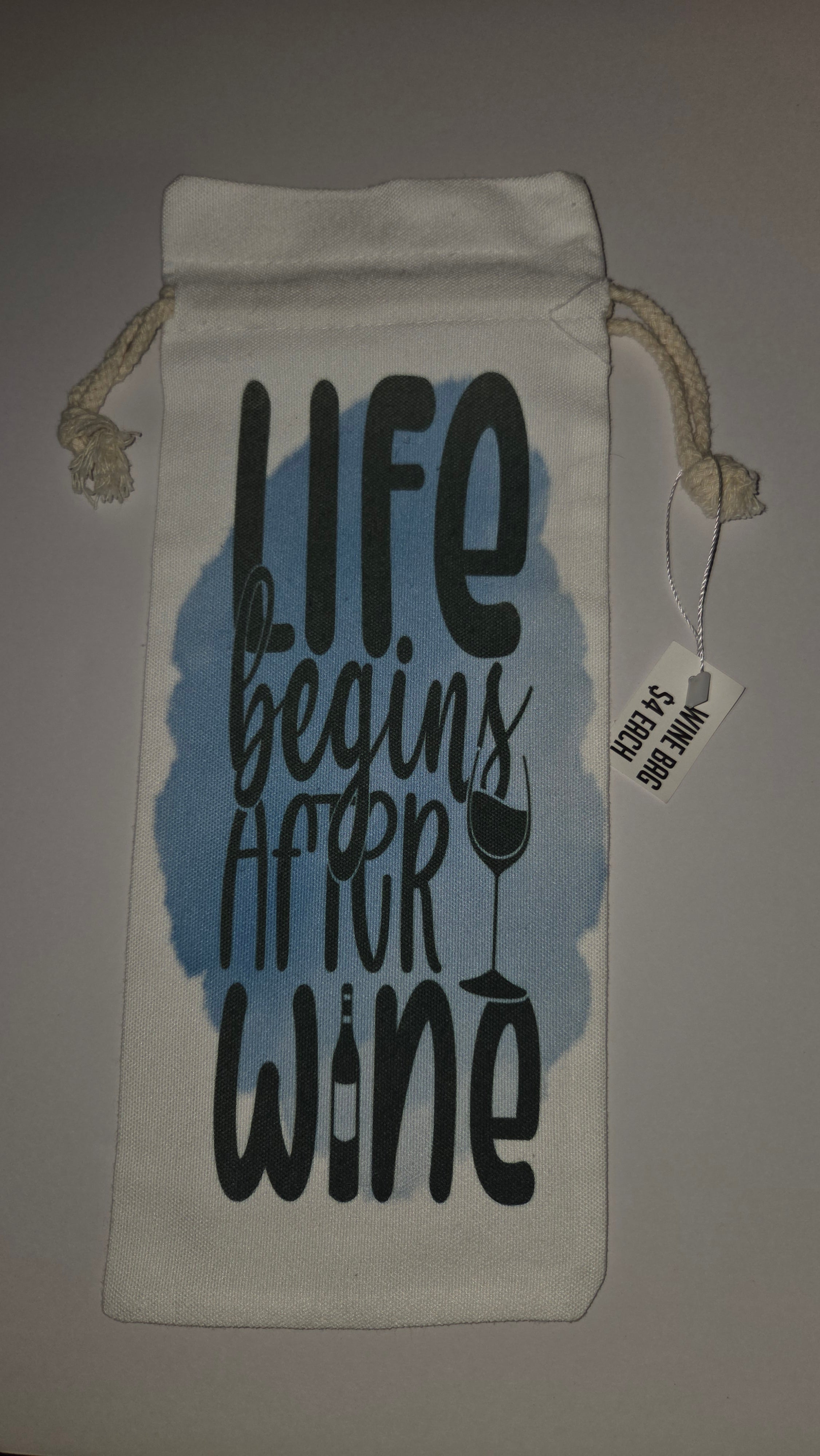 Wine Bag- Life begins after wine