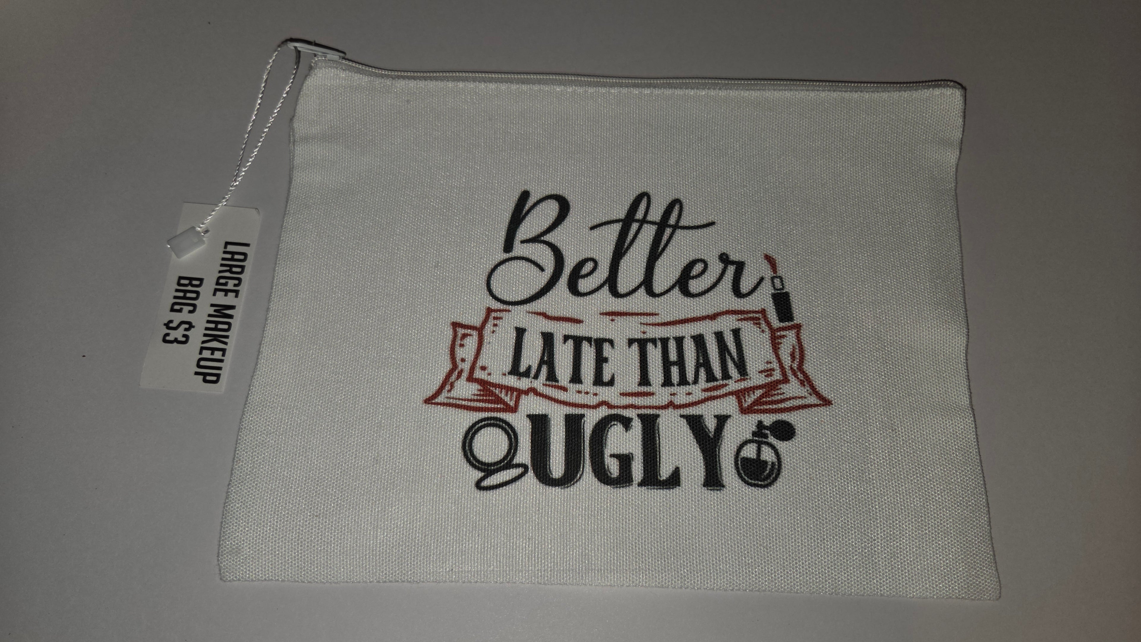 Better late than ugly
