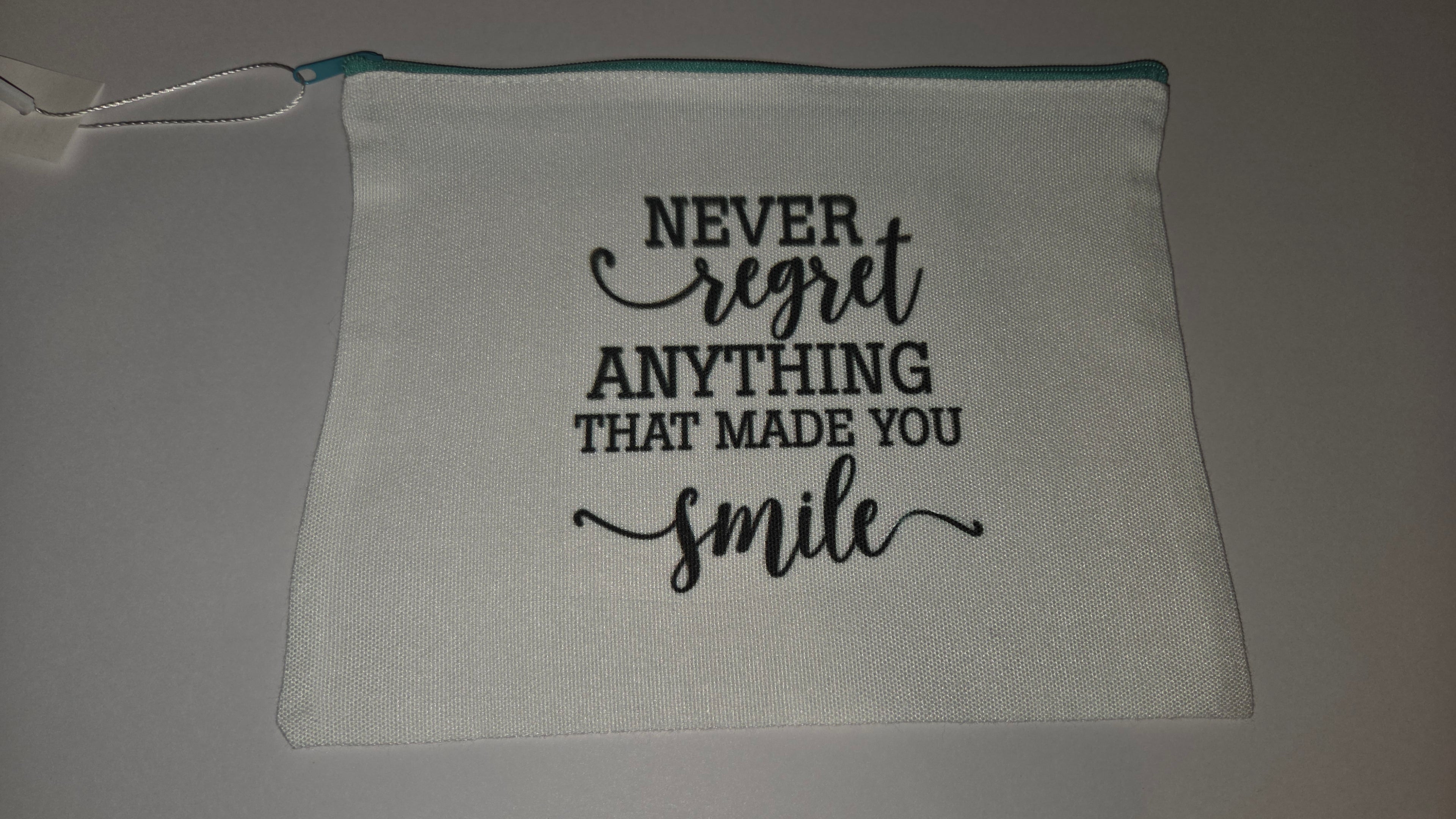 Never regret anything that made you smile