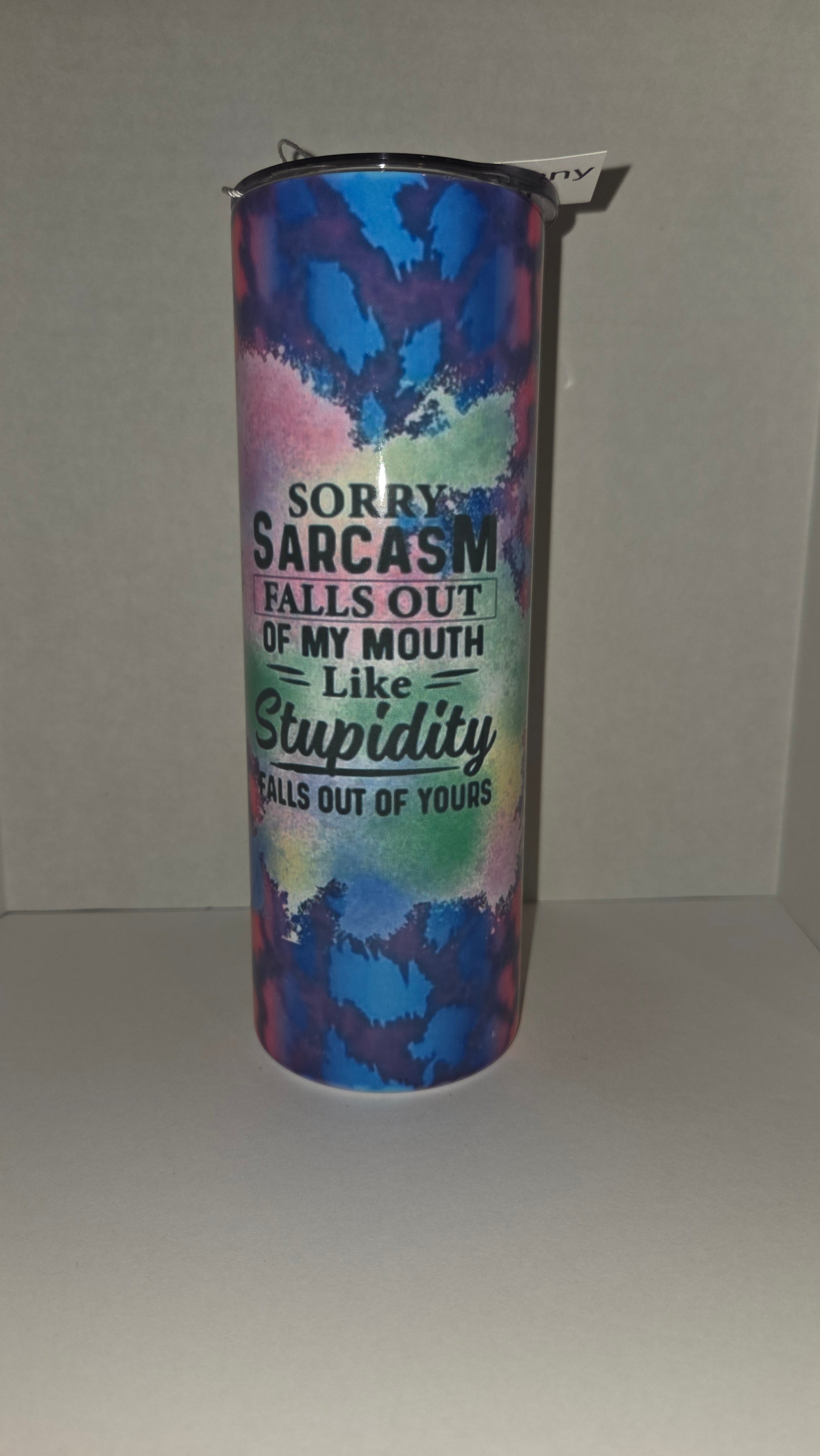 Sorry Sarcasm falls out of my mouth like stupidity falls out of yours