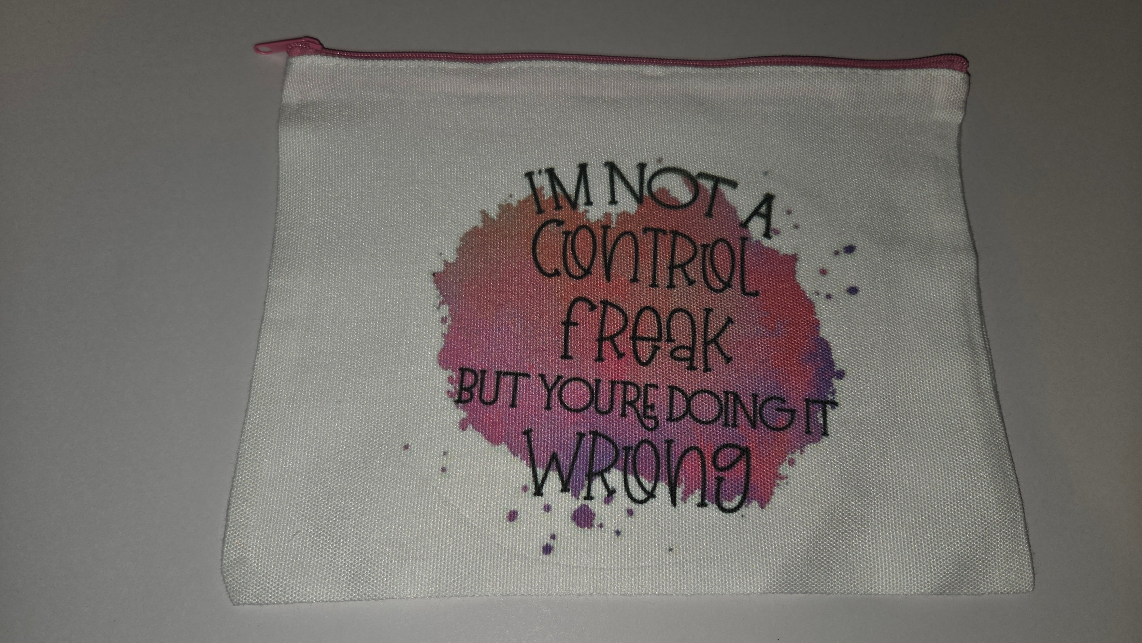 I'm not a control freak but you're doing it wrong