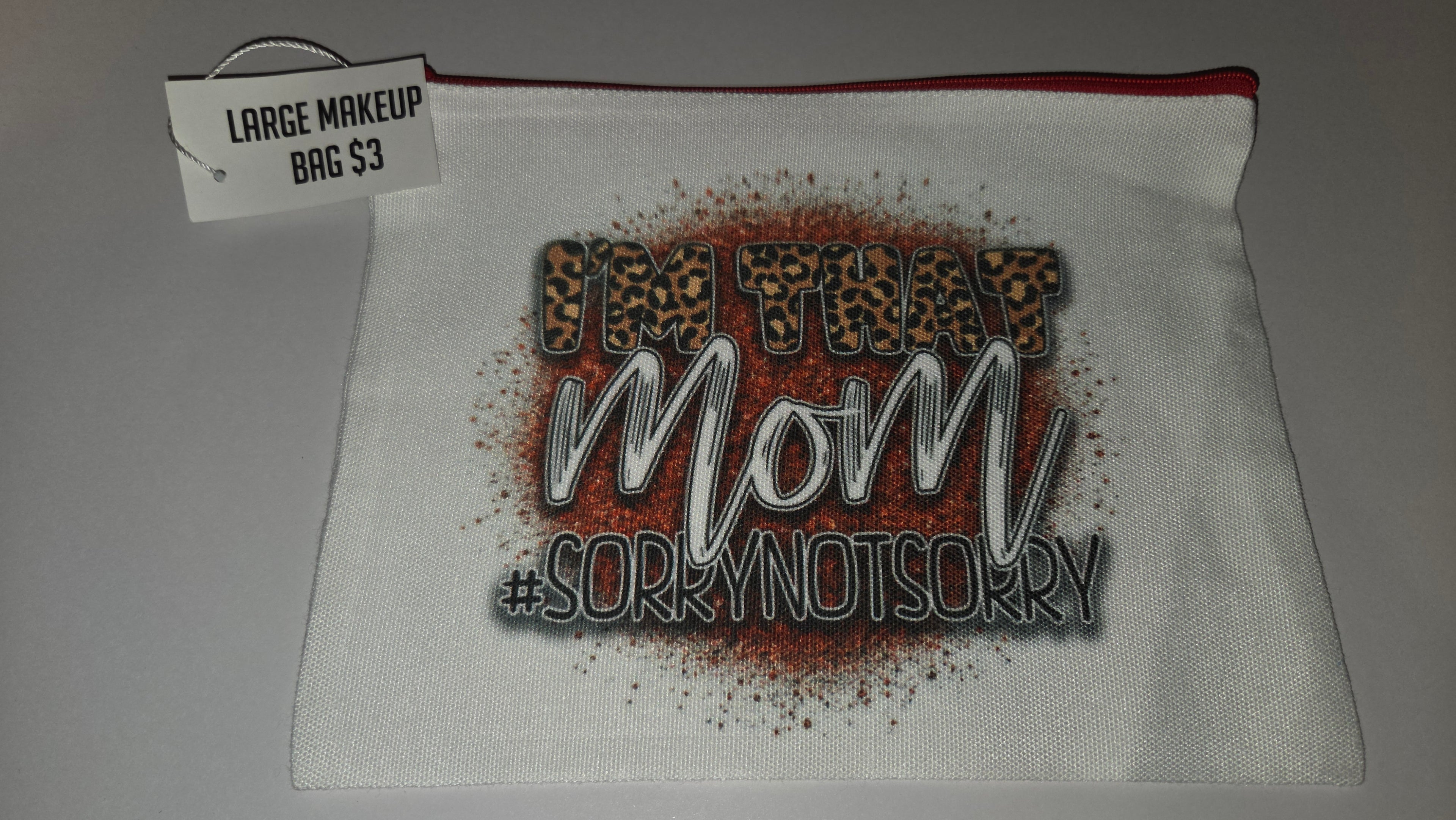 Large Canvas Bag- I'm that mom #sorrynotsorry